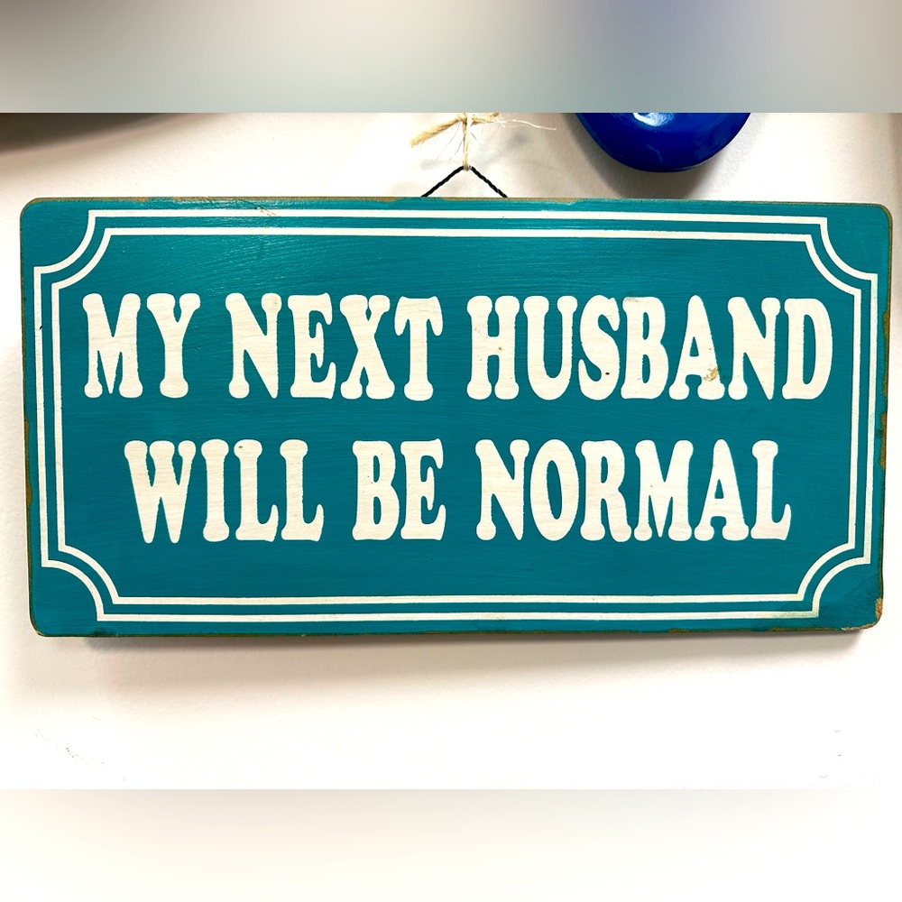 Wall Decor My next husband
